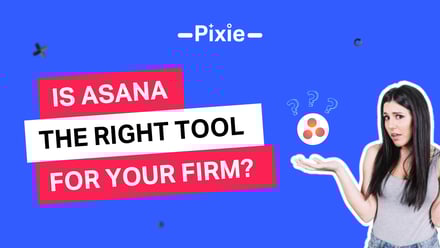 Asana for bookkeepers and accountants: Is it the right fit for your firm? - Pixie
