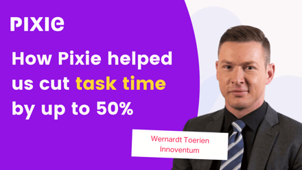 How Pixie helped Innoventum to standardise their client communications and cut the time to do things by up to 50% - Pixie